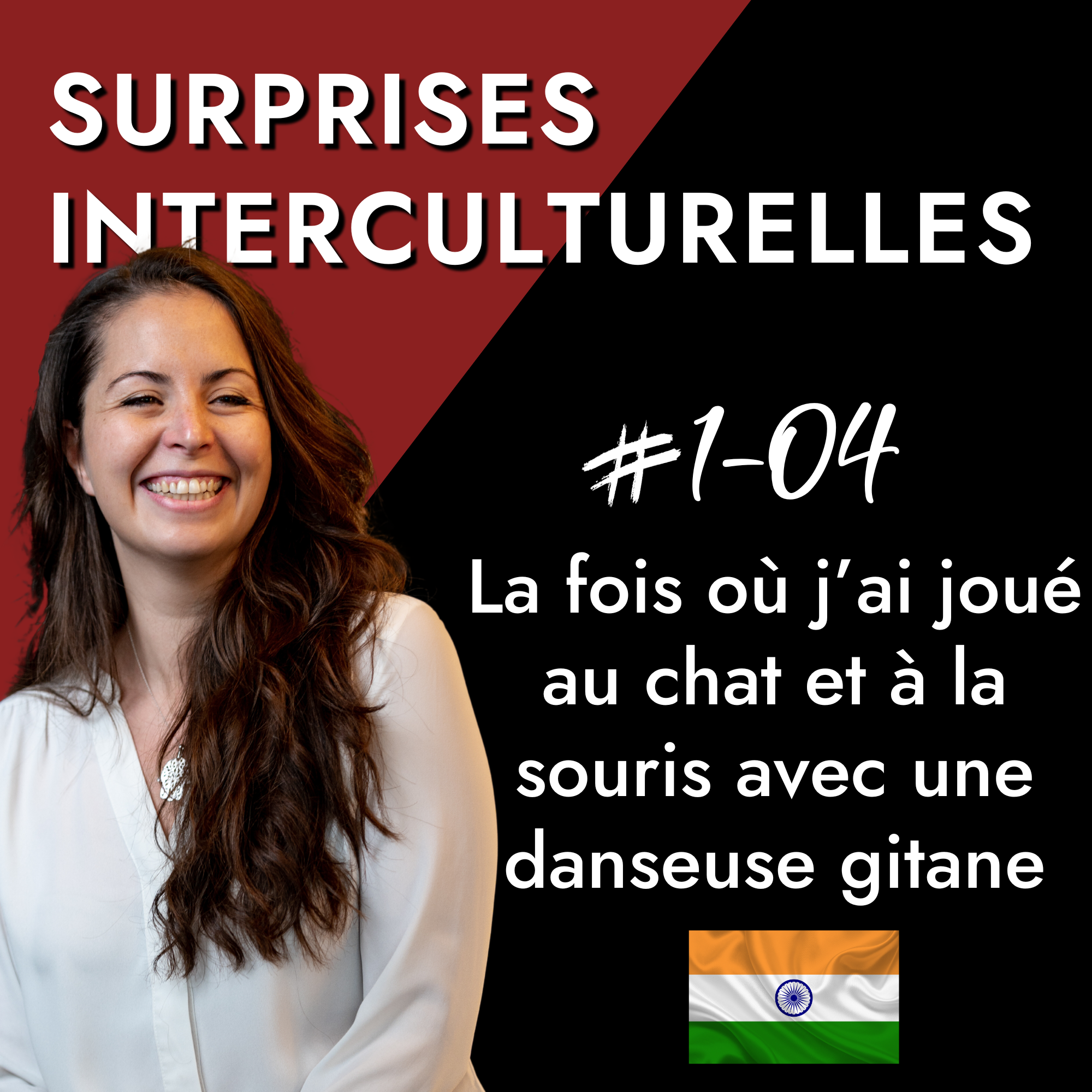 Cover épisode 4 podcast Surprises Interculturelles Inde