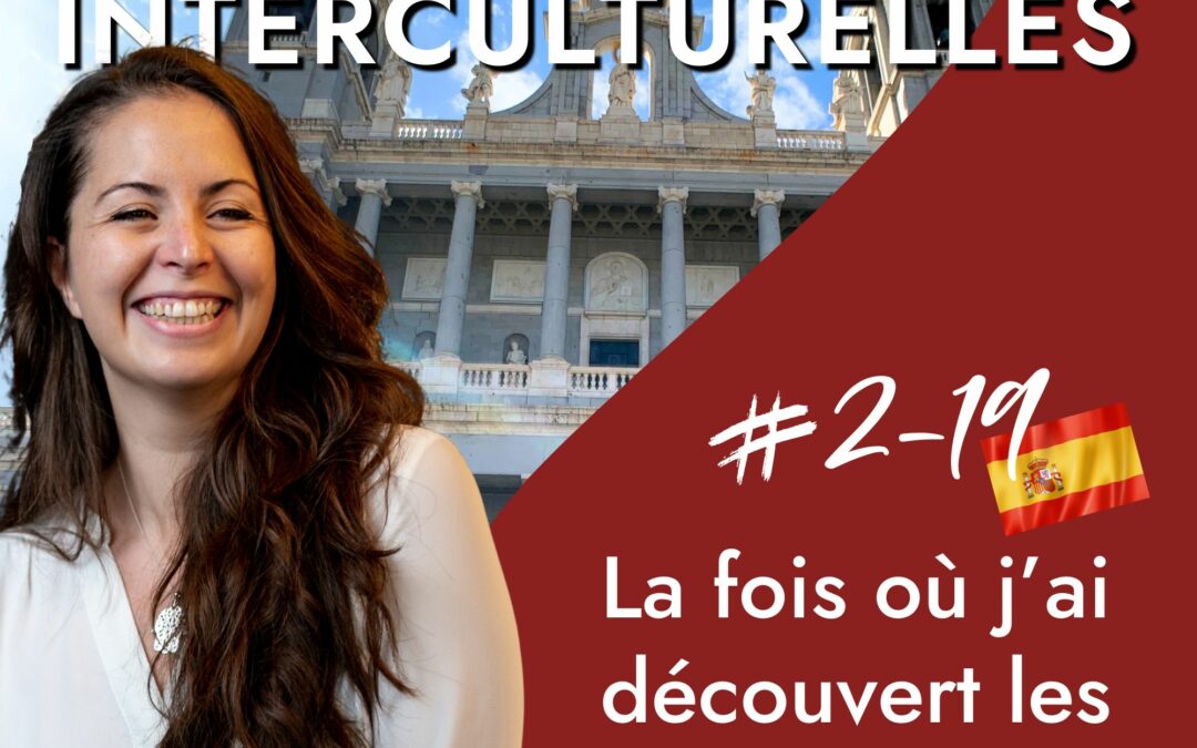 Espagne – La fois où j’ai découvert les différences régionales